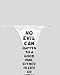White Thong with No evil can happen to a good man, either in life or after death. - P...