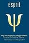 ESPRIT: Men and Women of Parapsychology, Personal Reflections, Volume 1