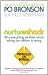 Nurtureshock: Why Everything We Thought About Children is Wrong