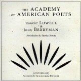 Robert Lowell & John Berryman (Academy of American Poets, Poetry Audio Archive)
