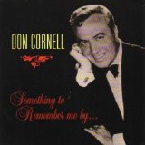 Don Cornell - Something To Remember Me By... - Zortam Music