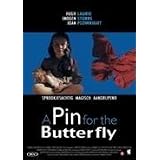 A Pin for the Butterfly (NL) [ Holl�ndische Fassung, Keine Deutsche Sprache ]von "Ian Bannen"