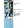 P�dagogische Professionalit�t als Gegenstand empirischer Forschung