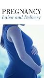 Pregnancy, Labor and Delivery (687) CD-ROM