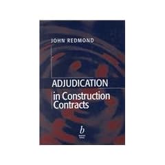 Adjudication in Construction Contracts
