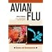 Avian Flu (Deadly Diseases and Epidemics)