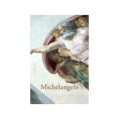 Michelangelo: Das Gesamtwerk � Skulptur, Malerei, Architektur, Zeichnungen