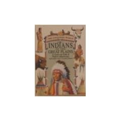 Indians of the Great Plains/a Close-Up Look at Native Americans/Book and Fold Out Map