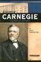 Andrew Carnegie: Captain of Industry (Signature Lives: Modern America series)