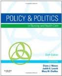 Policy & Politics in Nursing and Health Care (Policy and Politics in Nursing and Health) 6th (sixth) edition