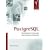 PostgreSQL. Datenbankpraxis f�r Anwender, Administratoren und Entwickler