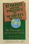 Ecology and the Politics of Scarcity Revisited: The Unraveling of the American Dream