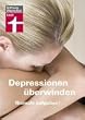 Depressionen überwinden: Niemals...
