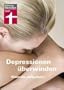 Depressionen �berwinden: Niemals aufgeben!
