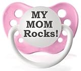 Expressions Pacifiers-My MOM Rocks! in Pink & White