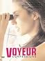 Voyeur Confessions (w/ bonus DVD Sexual Magic)