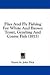 Flies And Fly Fishing For White And Brown Trout, Grayling And Coarse Fish (1873)