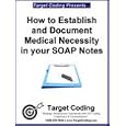 How To Document Medical Necessity In Your Chiropractic SOAP Notes by Dr. Marty Kotlar