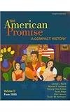 American Promise Compact 4e V2 & Reading the American Past 4e V2