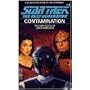 Contamination (Star Trek : the Next Generation, No 16)