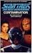 Contamination (Star Trek : the Next Generation, No 16)