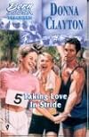 Taking Love In Stride (Silhouette Romance, No 781)