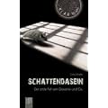 Schattendasein. Der erste Fall von Giovanni und Co