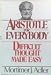 Book Aristotle for Everybody or Difficult Thought Made Easy