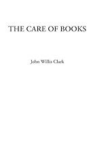 The Care of Books The Care of Books