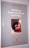 Building Expert Systems in Prolog (Springer Compass International)