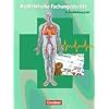 Medizinische Fachangestellte: 3. Ausbildungsjahr - Jahrgangsband: Schülerbuch Medizinische Fachangestellte: 3. Ausbildungsjahr - Jahrgangsband: Schülerbuch