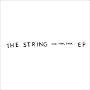 The String and Then Some EP