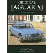 Original Jaguar XJ Restoration Guide (Original (Motorbooks International))