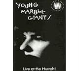Young Marble Giants: Live at the Hurrah Club
