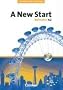 A New Start. Englisch f�r Wiedereinsteiger. Neue Ausgabe: A New Start - New Edition - Refresher A2 / Course Book: Mit Home Study CD