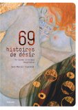 69 Histoires de désir : Un musée érotique imaginaire book cover