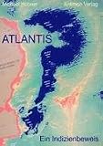 Atlantis?: Ein Indizienbeweis - Michael H�bner