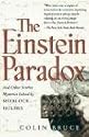 The Einstein Paradox: And Other Science Mysteries Solved By Sherlock Holmes