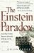 Used : The Einstein Paradox: And Other Science Mysteries Solved By Sherlock Holmes