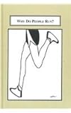 Why do people run? : competitive sport, daily exericise, or community event