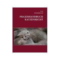 Praxishandbuch Katzenrecht
