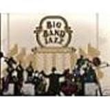 Big Band Jazz, Vol. 1: From the Beginning to the Fifties