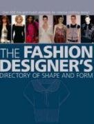 Buy The Fashion Designer's Directory of Shape and Form online at Discounted New and Used prices. Delivered to your door with Off-The-Bookshelf.