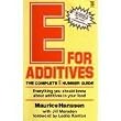E. for Additives: The Complete E Number Guide