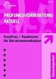 Produkt-Bild: Pr&uuml;fungsvorbereitung Aktuell. Kauffrau /Kaufmann f&uuml;r B&uuml;rokommunikation. Gesamtpaket. Zwischen- und Abschlu&szlig;pr&uuml;fung (Lernmaterialien)