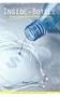 Inside The Bottle: An Expose of the Bottled Water Industry