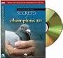 Pigeon Racing: Secrets of Champions III: Young Bird Racing