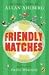 Friendly Matches (Puffin Poetry)