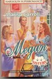 Megan: Sisters (Harlequin Superromance No. 742)