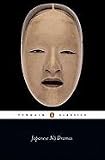Japanese No Dramas (Penguin Classics)